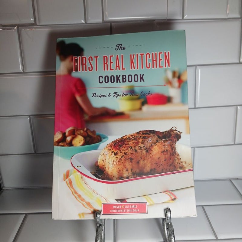 The First Real Kitchen Cookbook