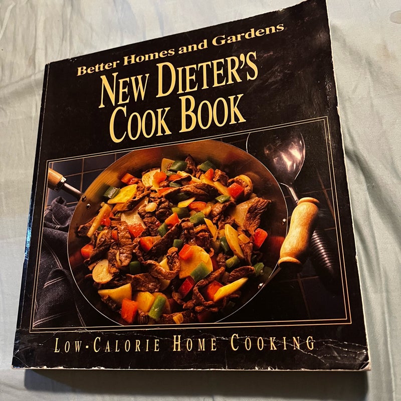 Better homes and gardens New Dieters Cook Book