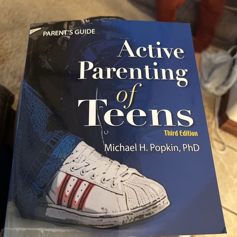 Active Parenting of Teens, 3rd Edition