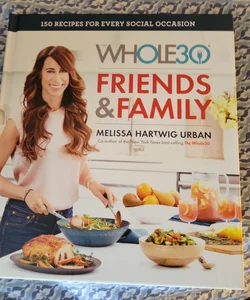 The Whole30 Friends and Family