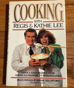 Cooking with Regis & Kathie Lee