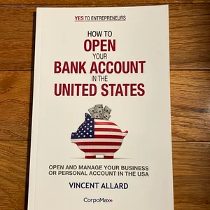 How to Open Your Bank Account in the United States