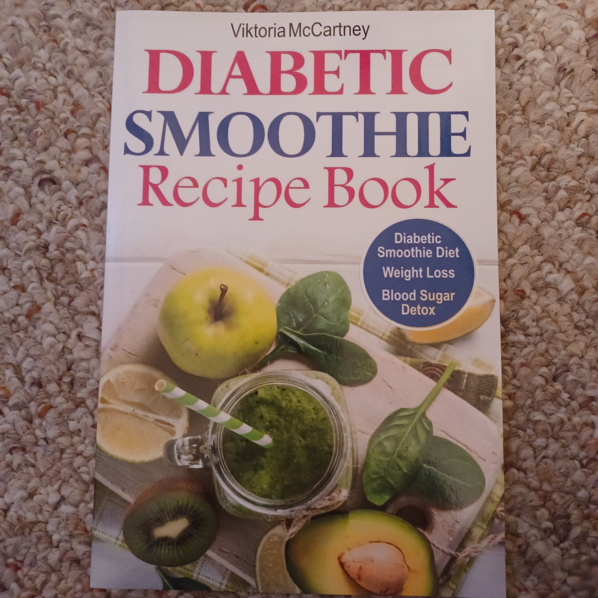 Diabetic Smoothie Recipe Book by Viktoria McCartney, Paperback Pangobooks