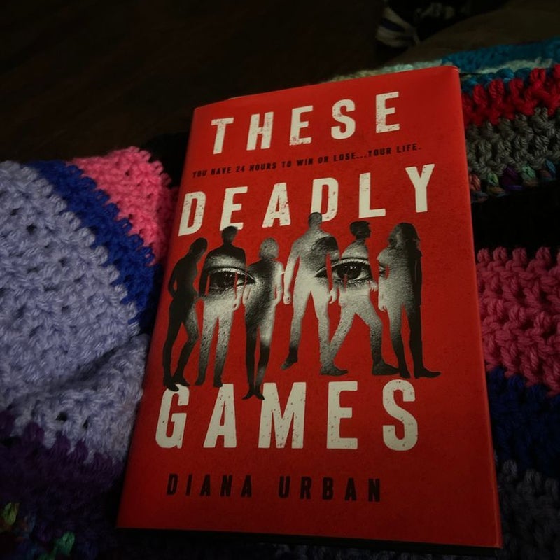 These Deadly Games