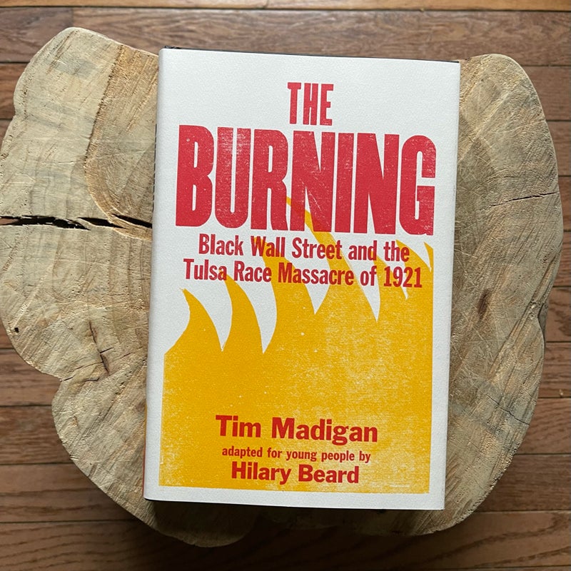 The Burning (Young Readers Edition)