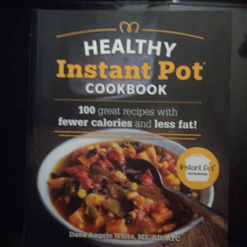 The Healthy Instant Pot Cookbook