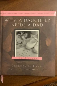 Why A Daughter Needs a Dad