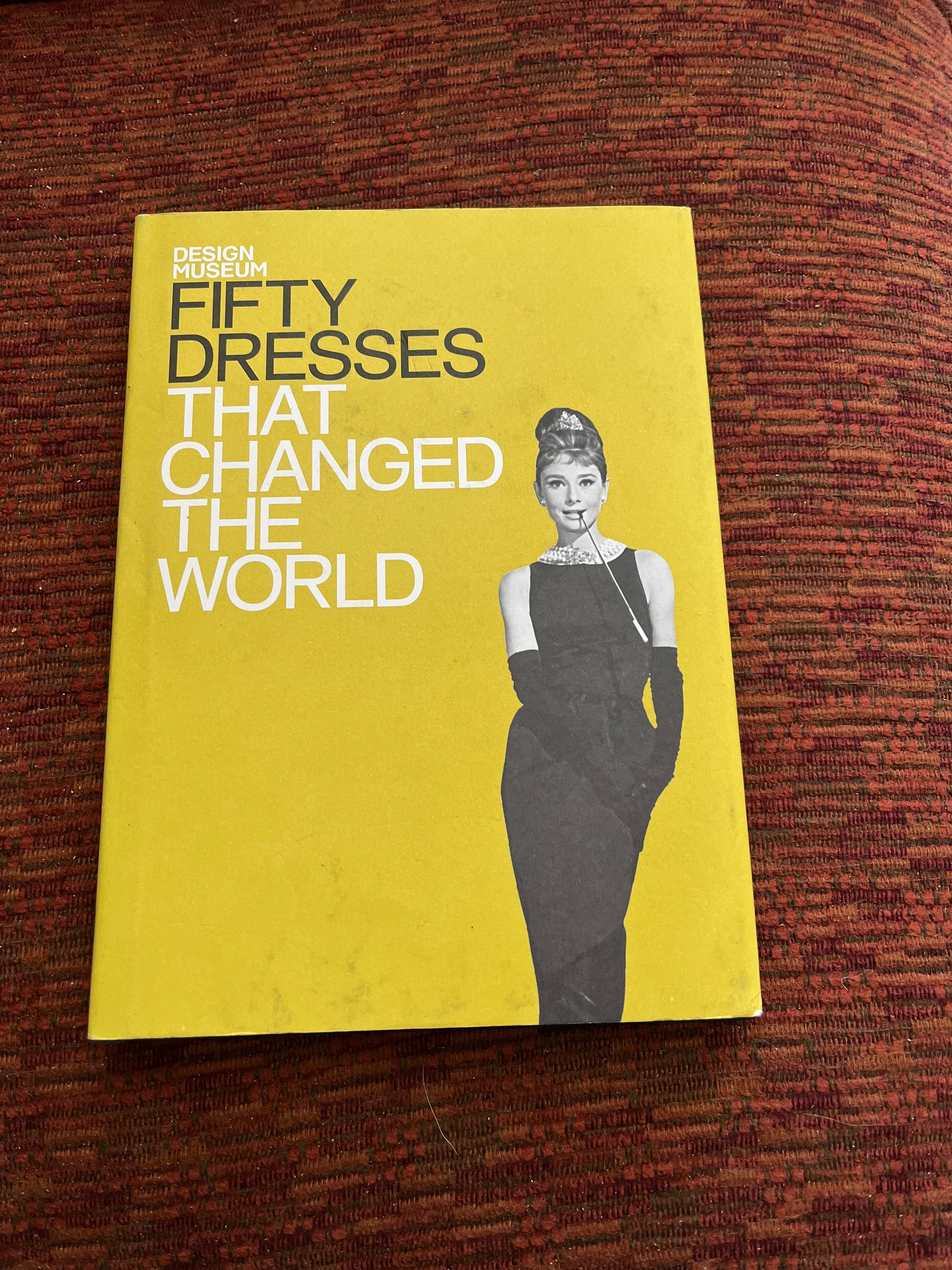 Fifty Dresses That Changed the World