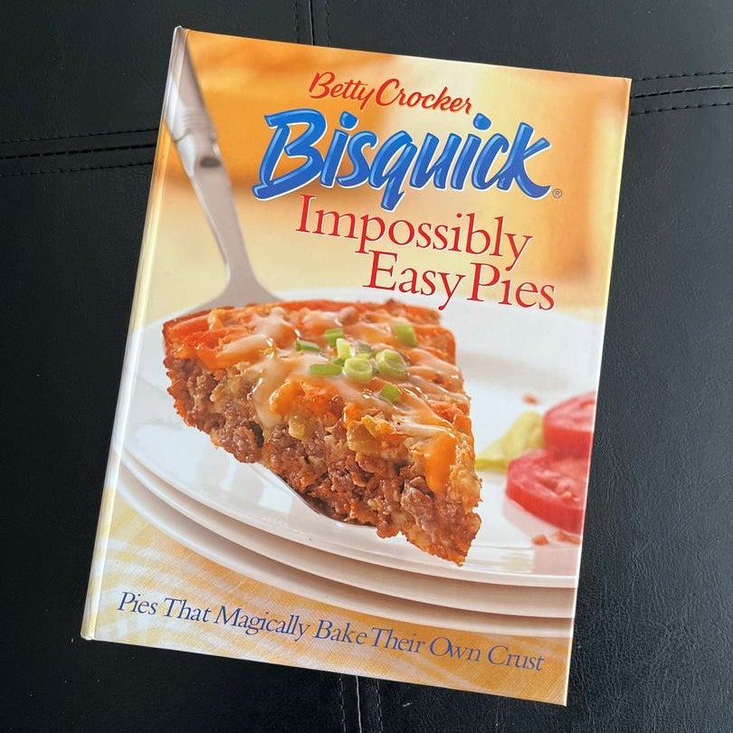 Betty Crocker Bisquick Impossibly Easy Pies