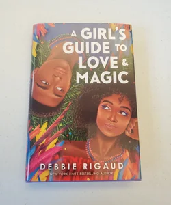 A Girl's Guide to Love and Magic