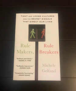 Rule Makers, Rule Breakers