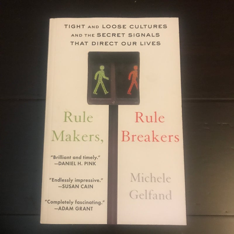 Rule Makers, Rule Breakers