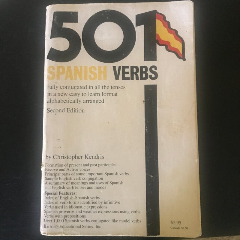 Five Hundred and One Spanish Verbs Fully Conjugated in All the Tenses