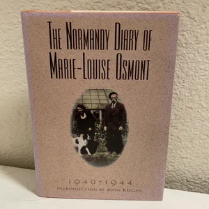 The Normandy Diary of Marie-Louise Osmont