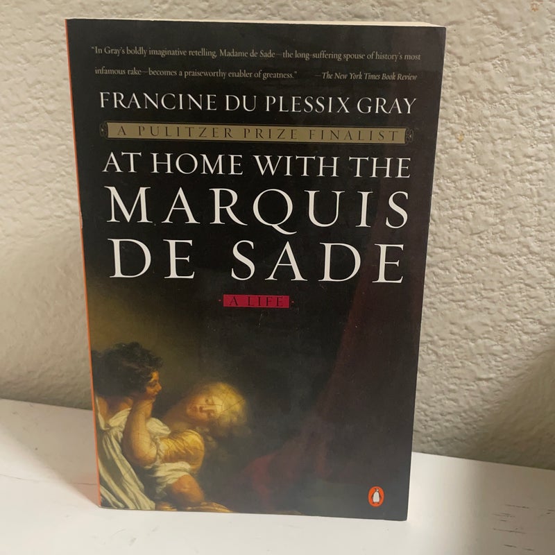 At Home with the Marquis de Sade