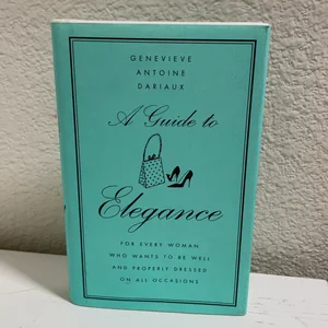 A Guide to Elegance