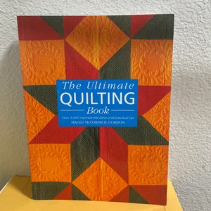The Ultimate Quilting Book