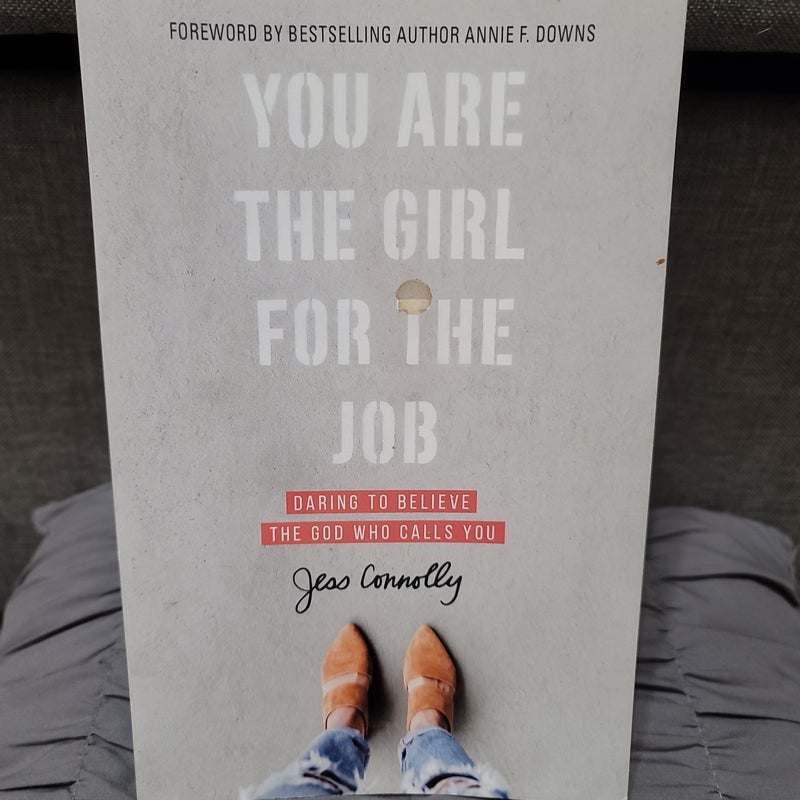 You Are the Girl for the Job