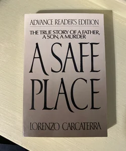A Safe Place (Advance Reader’s Edition)