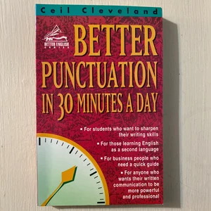 Better Punctuation in 30 Minutes a Day