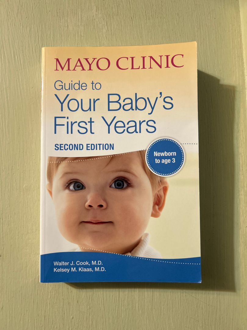 Mayo Clinic Guide to Your Baby's First Years