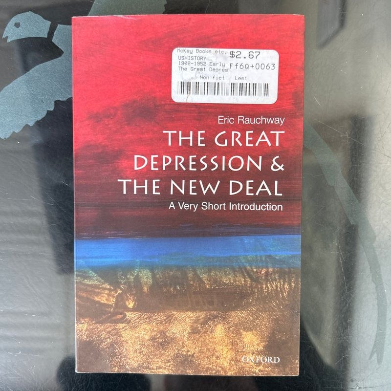 The Great Depression and the New Deal: a Very Short Introduction