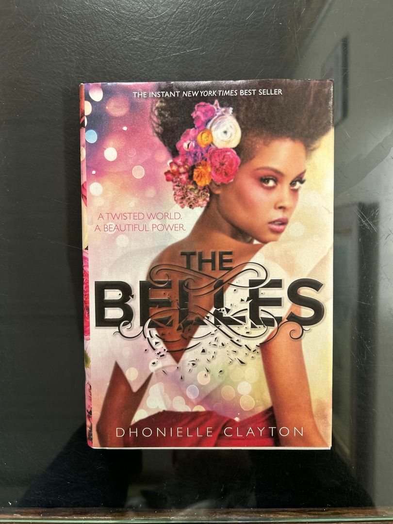 The Belles (the Belles Series, Book 1)