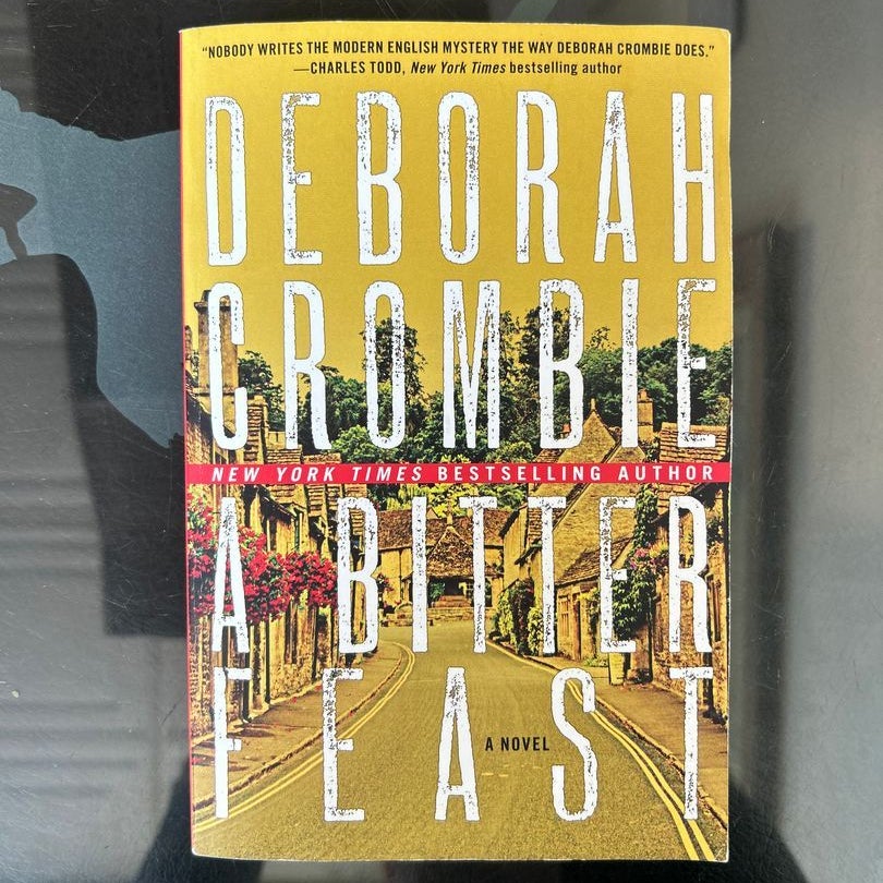 A Bitter Feast by Deborah Crombie