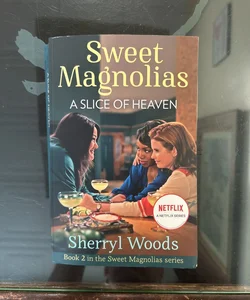 Sweet Magnolias: A Slice of Heaven (UK version)