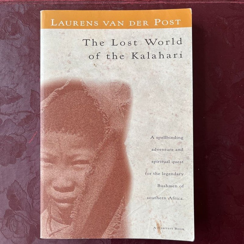 The Lost World of the Kalahari by Laurens van der Post, Paperback ...