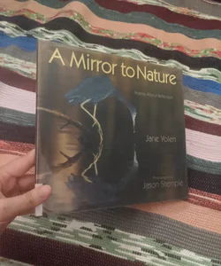 A Mirror to Nature