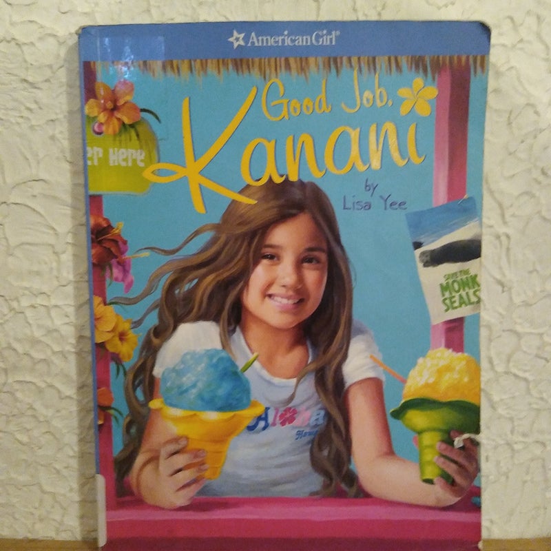 Good Job, Kanani