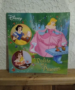 Polite As a Princess (Disney Princess)