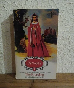 Dynasty Series Book #1 : The Founding