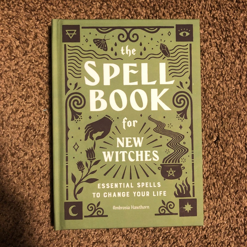 The Spell Book for New Witches