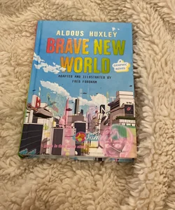 Brave New World: a Graphic Novel