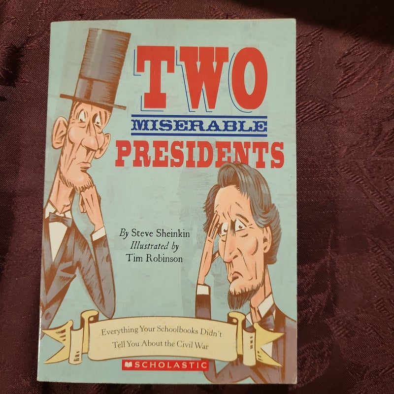 Two Miserable Presidents