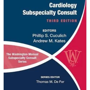 The Washington Manual of Cardiology Subspecialty Consult