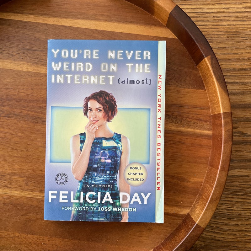 You're Never Weird on the Internet (Almost)