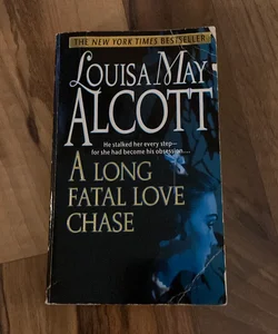 A long fatal love chase