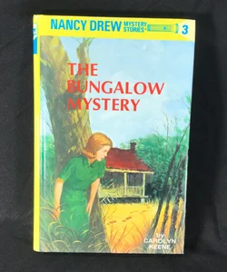 Nancy Drew #3 The Bungalow Mystery