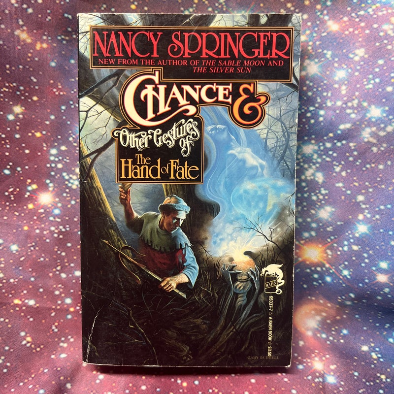 Chance & Other Gestures of the Hand of Fate