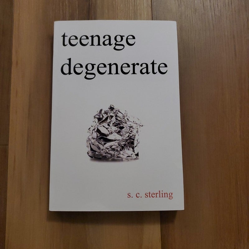 Teenage Degenerate