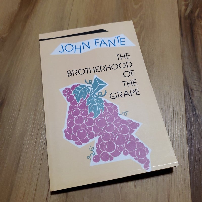 The Brotherhood of the Grape