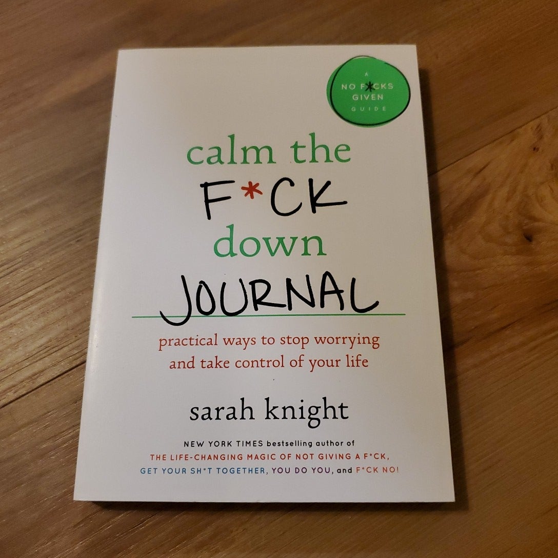 Calm the F*ck down Journal