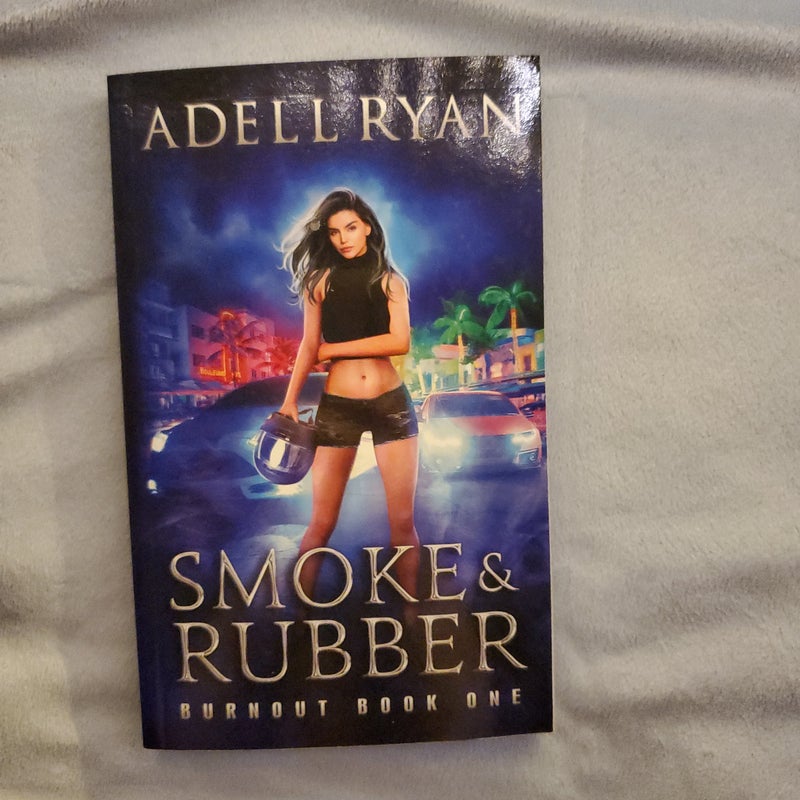 Smoke & Rubber