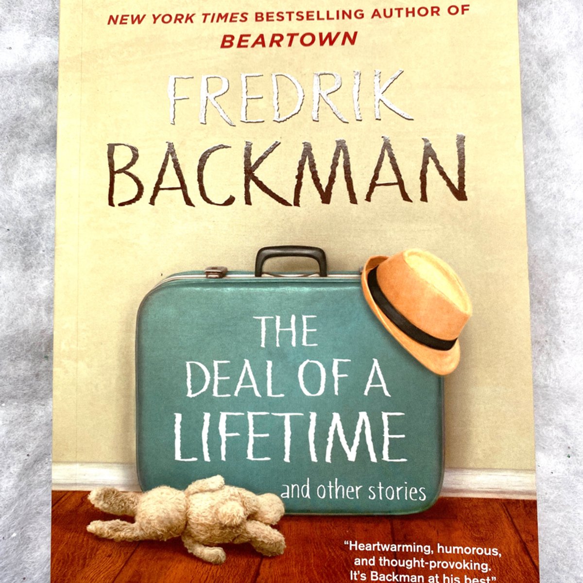 The Deal of a Lifetime and Other Stories by Fredrik