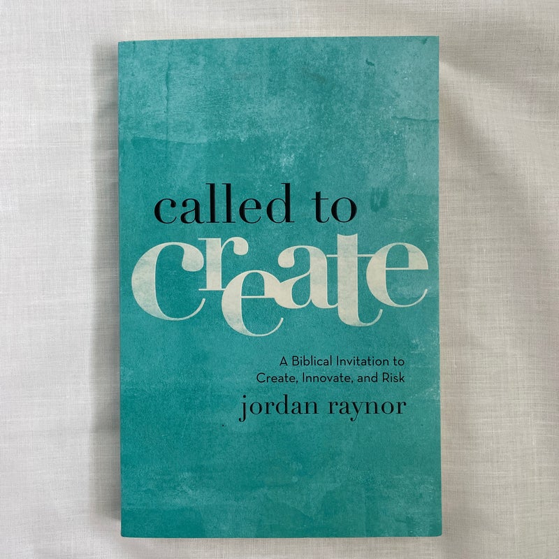 Called to Create