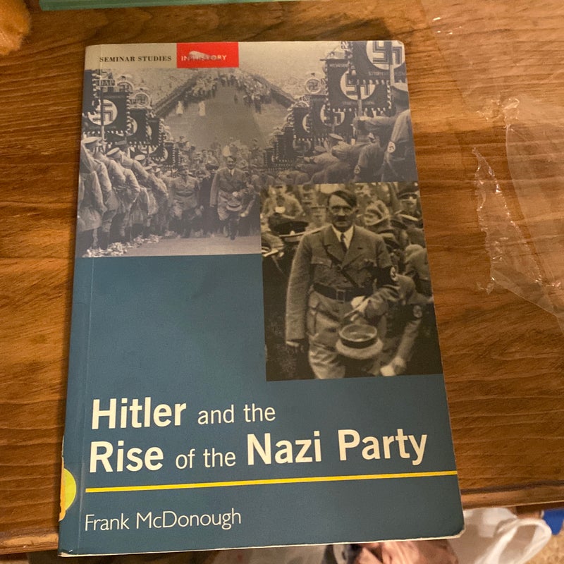 Hitler and the Rise of the Nazi Party