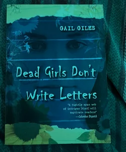 Dead Girls Don't Write Letters